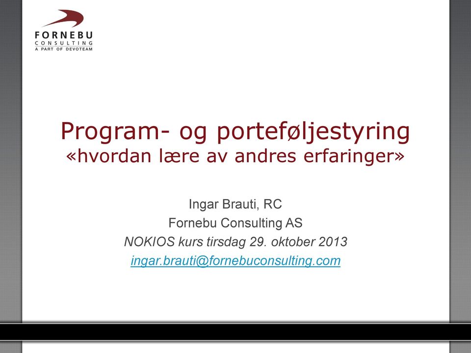 Fornebu Consulting AS NOKIOS kurs tirsdag
