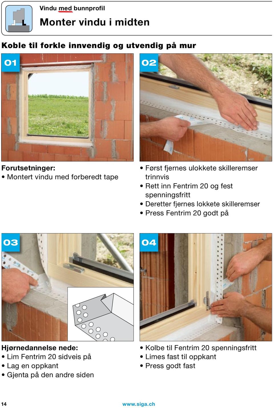 Fagkunnskap for rask og sikker vindus-tilkobling til mur innvendig og  utvendig med SIGA-Fentrim. - PDF Gratis nedlasting