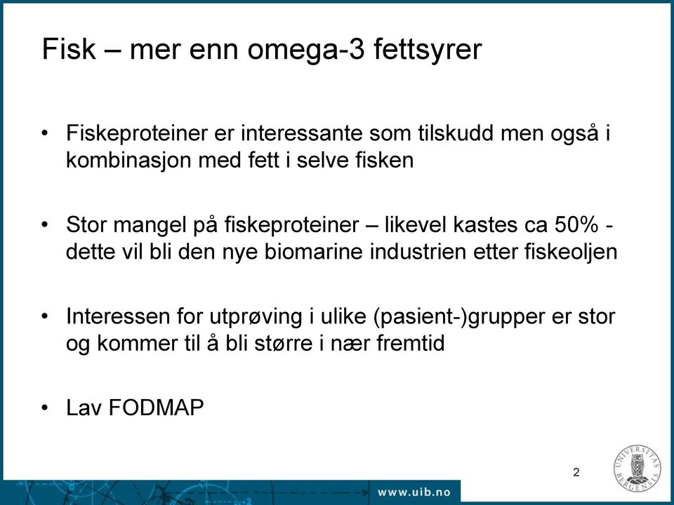 50% - dette vil bli den nye biomarine industrien etter fiskeoljen Interessen for