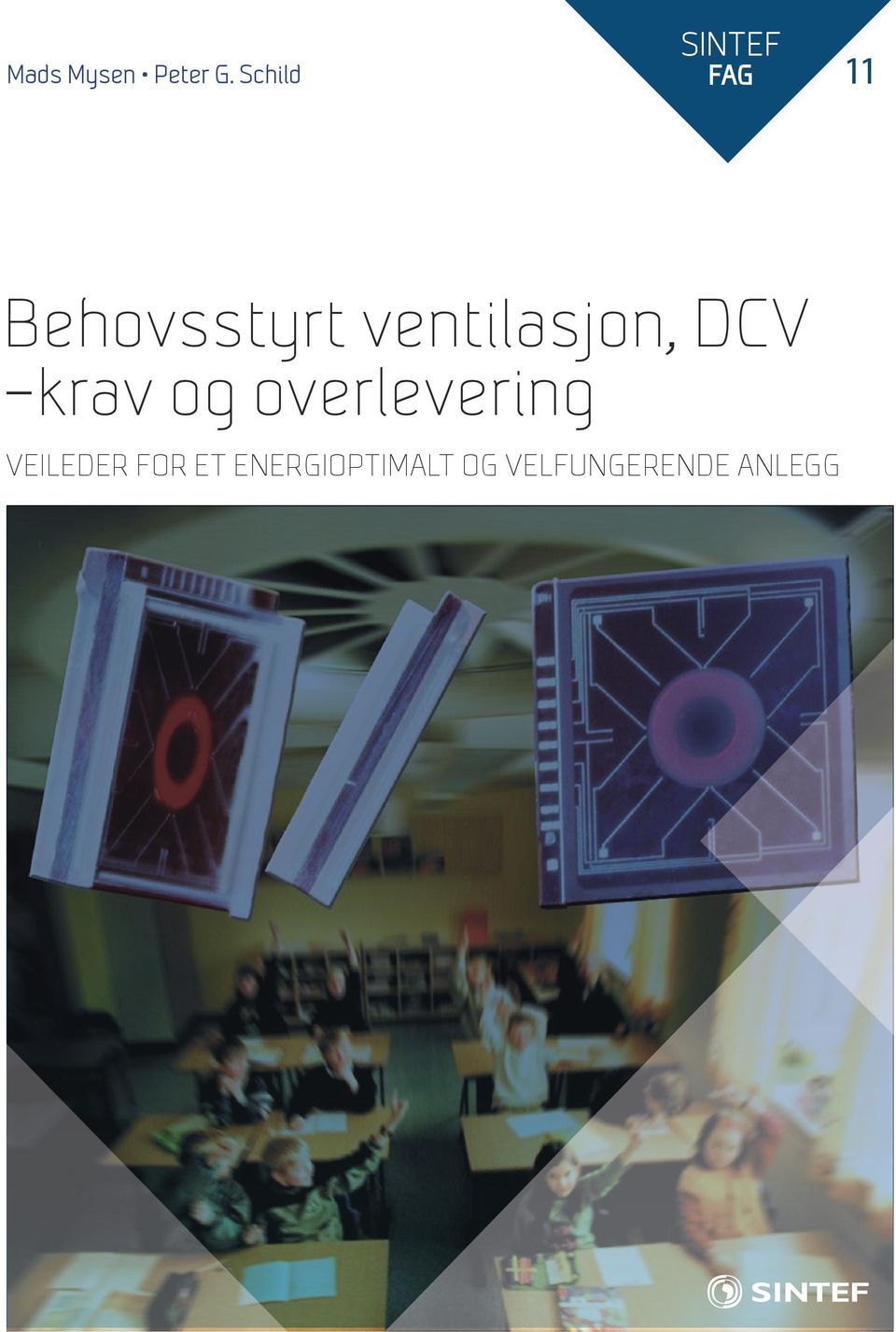 ventilasjon, DCV krav og