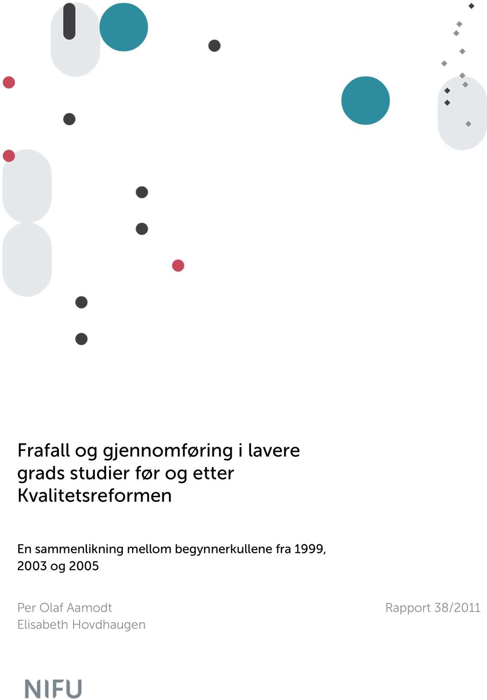 mellom begynnerkullene fra 1999, 2003 og 2005