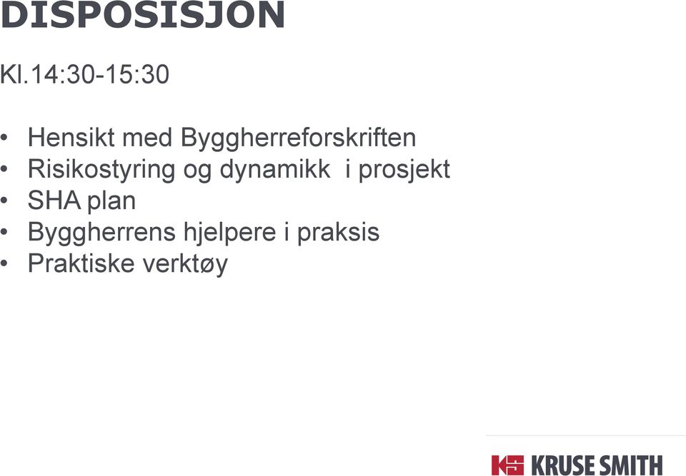 Byggherreforskriften Risikostyring og