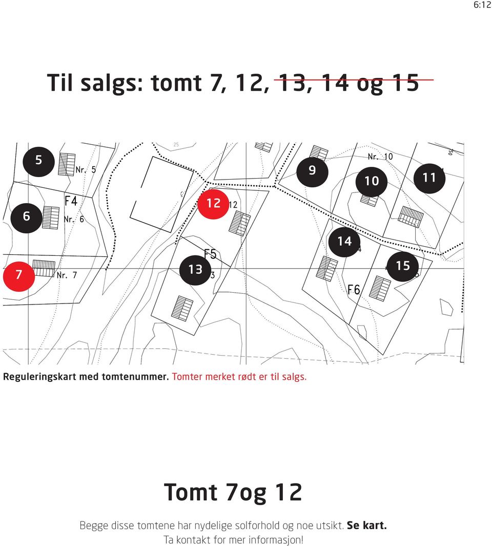 Tomter merket rødt er til salgs.