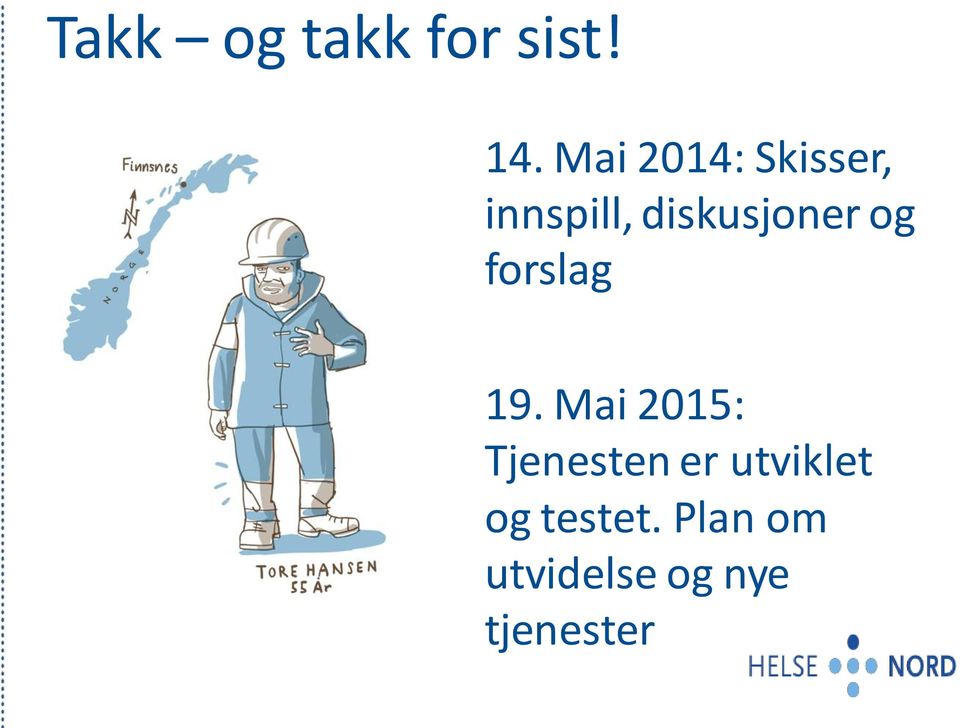 diskusjoner og forslag 19.