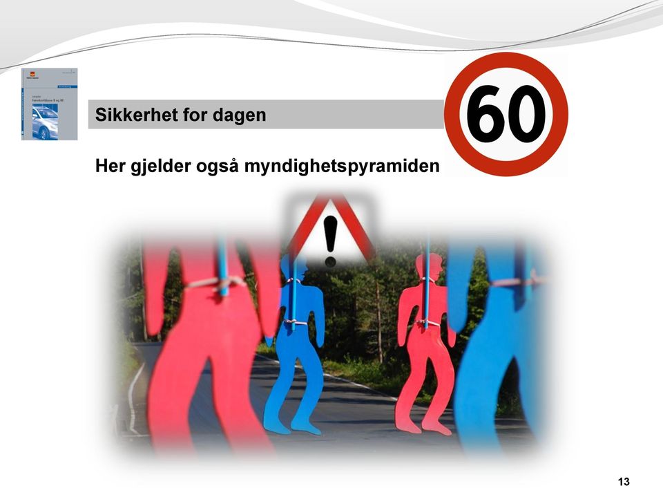 gjelder også