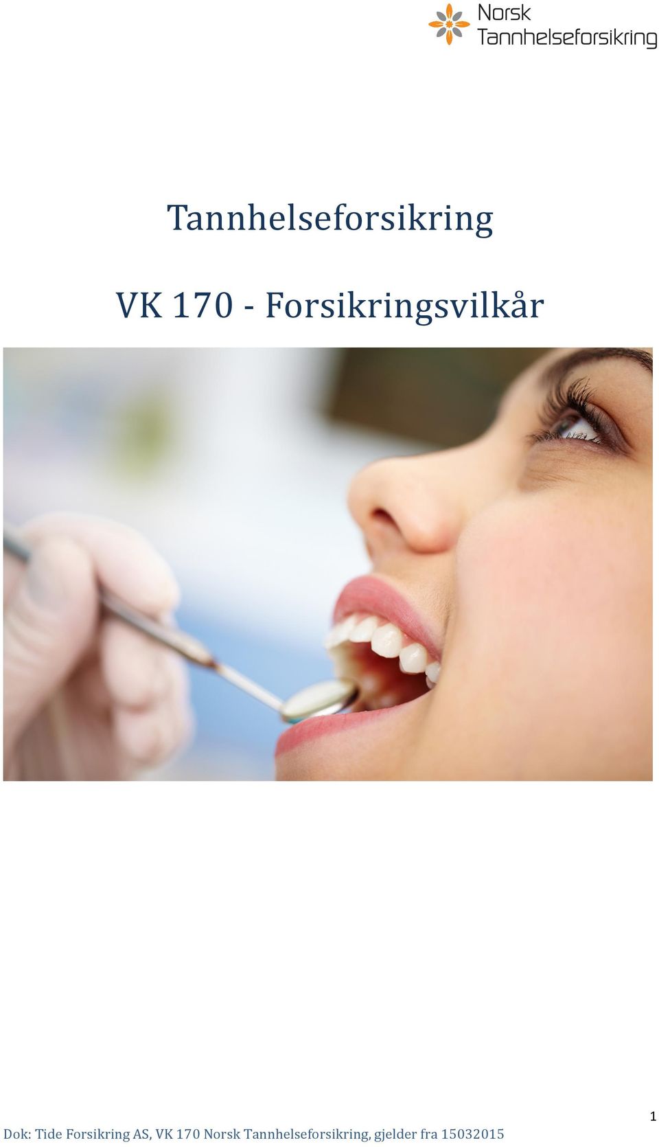 Forsikring AS, VK 170 Norsk