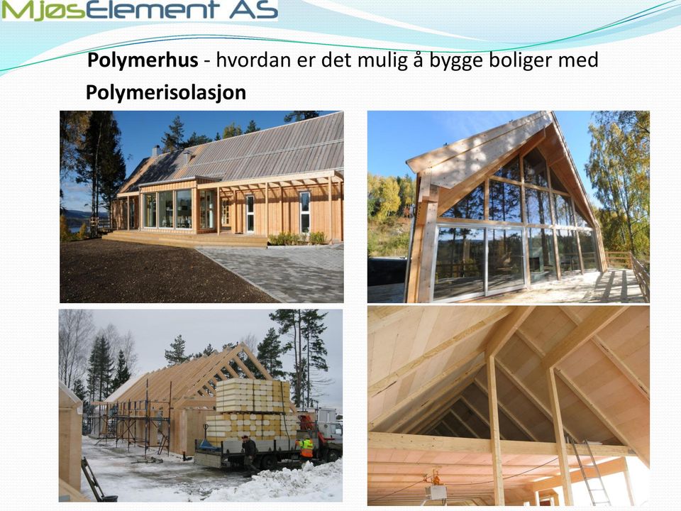 mulig å bygge