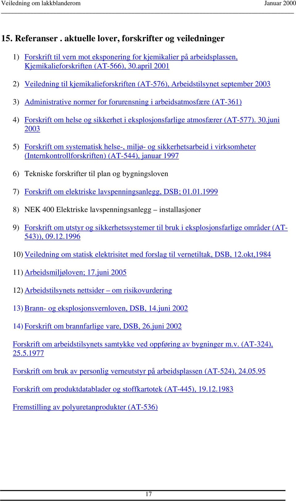 eksplosjonsfarlige atmosfærer (AT-577). 30.