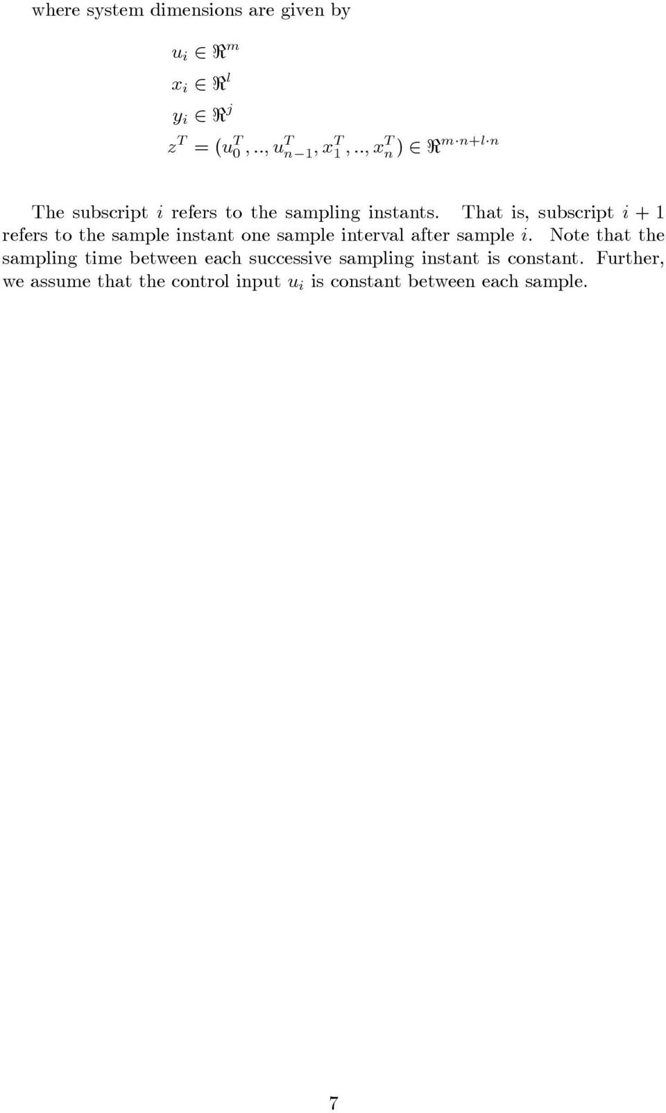 That is, subscript i + 1 refers to the sample instant one sample interval after sample i.