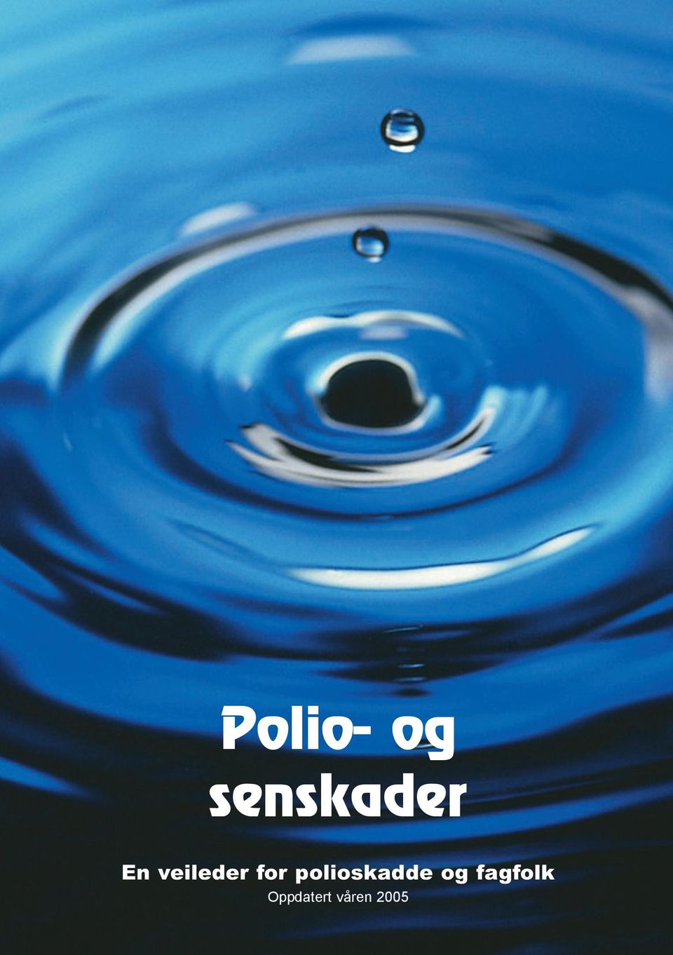 polioskadde og