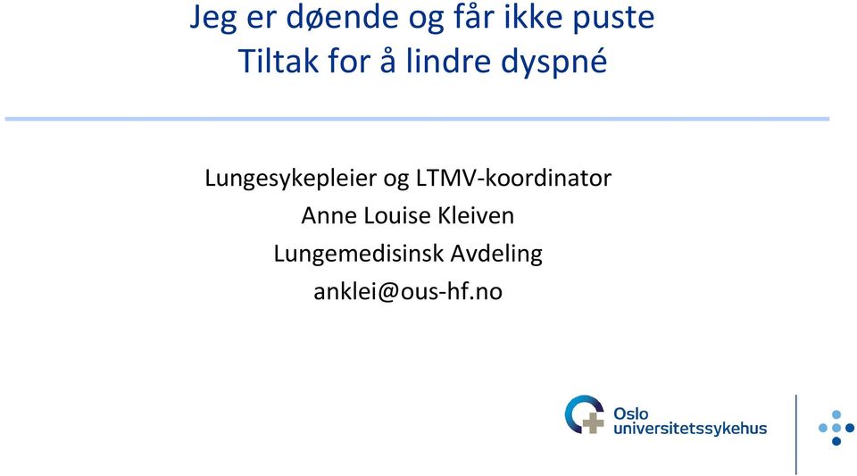 LTMV-koordinator Anne Louise Kleiven