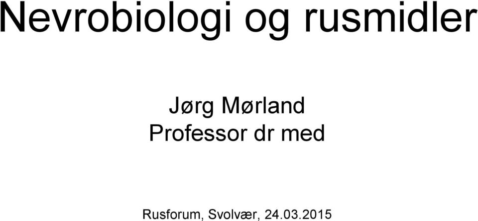 Mørland Professor dr