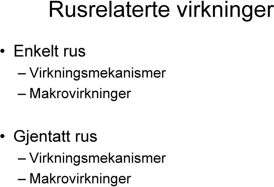 Virkningsmekanismer