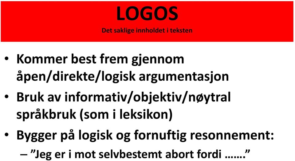 informativ/objektiv/nøytral språkbruk (som i leksikon)