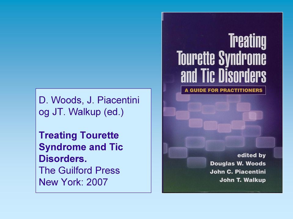 ) Treating Tourette Syndrome
