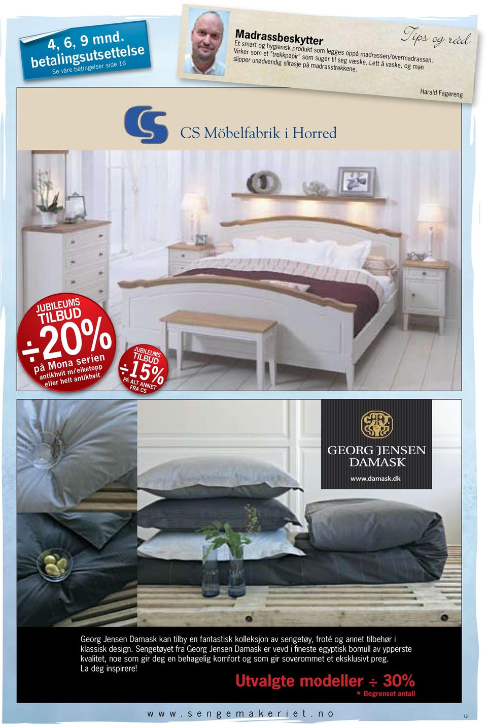 damask.dk Stark tradition, ny design Georg Jensen Damask kan tilby en fantastisk kolleksjon av sengetøy, froté annet tilbehør i klassisk design.