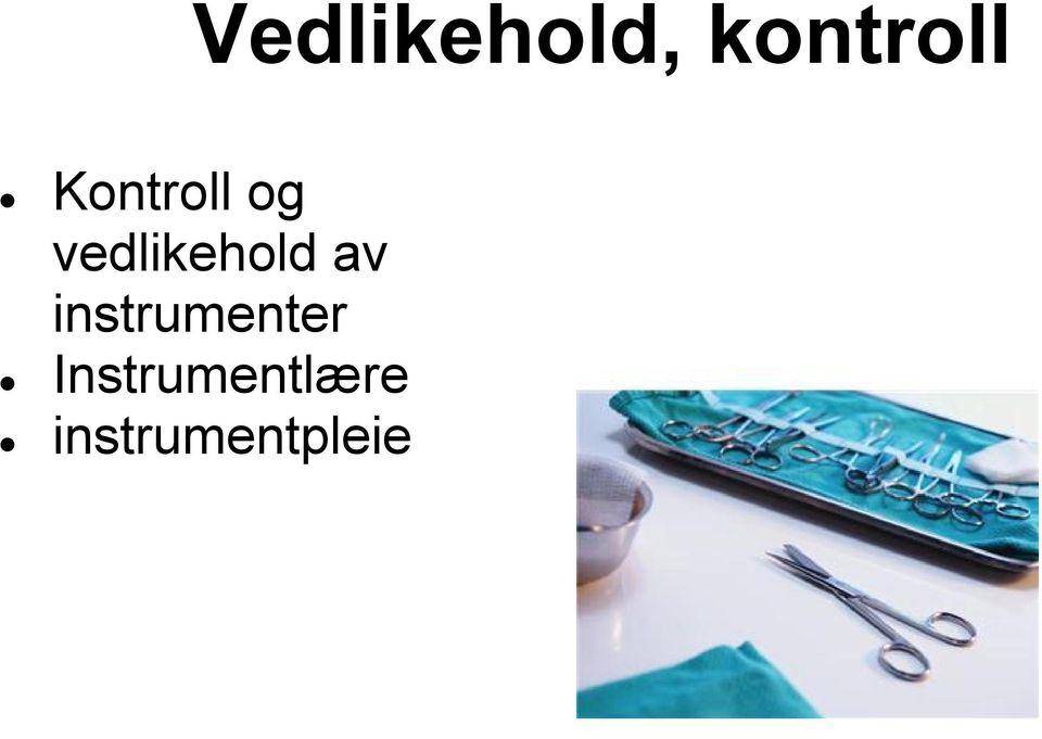 vedlikehold av