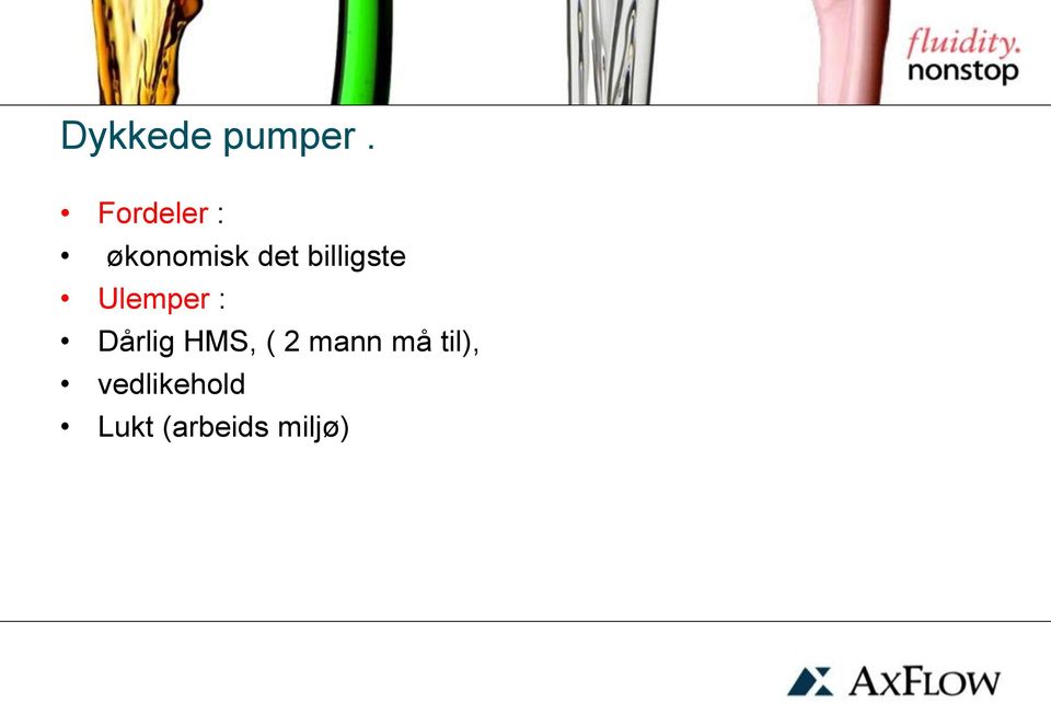 billigste Ulemper : Dårlig