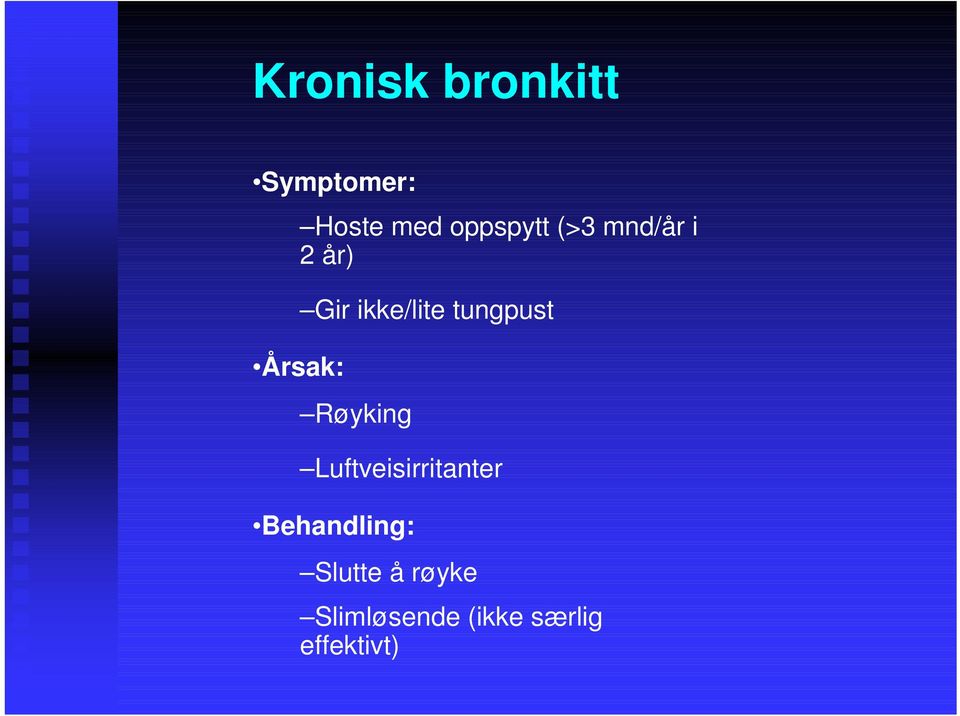 tungpust Røyking Luftveisirritanter