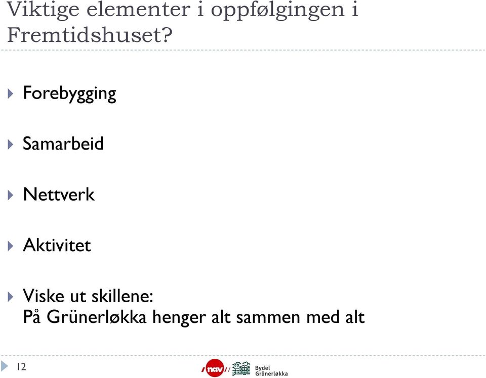 Forebygging Samarbeid Nettverk