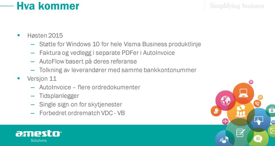 Tolkning av leverandører med samme bankkontonummer Versjon 11 AutoInvoice flere