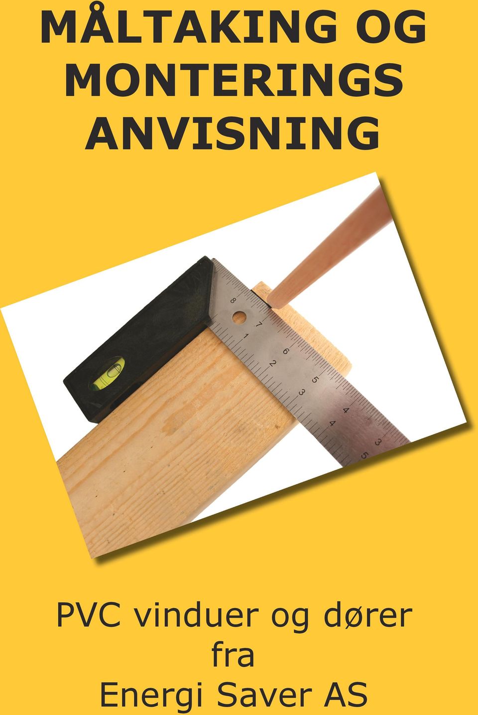 ANVISNING PVC