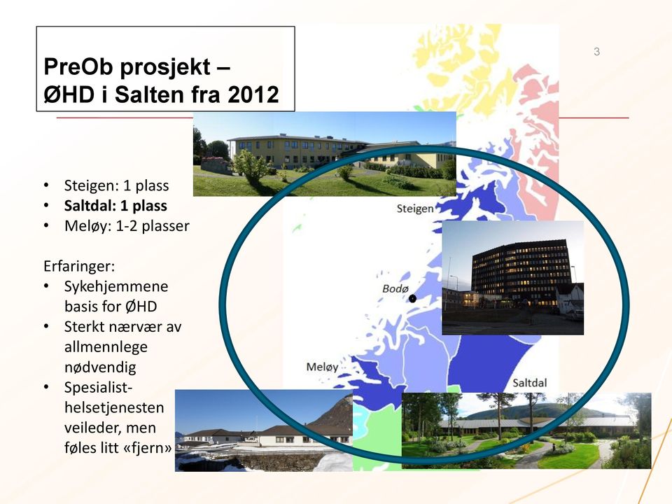 Sykehjemmene basis for ØHD Sterkt nærvær av allmennlege