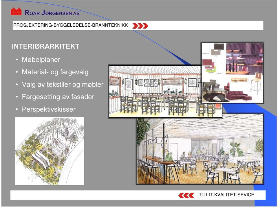 fargevalg Valg av tekstiler og møbler