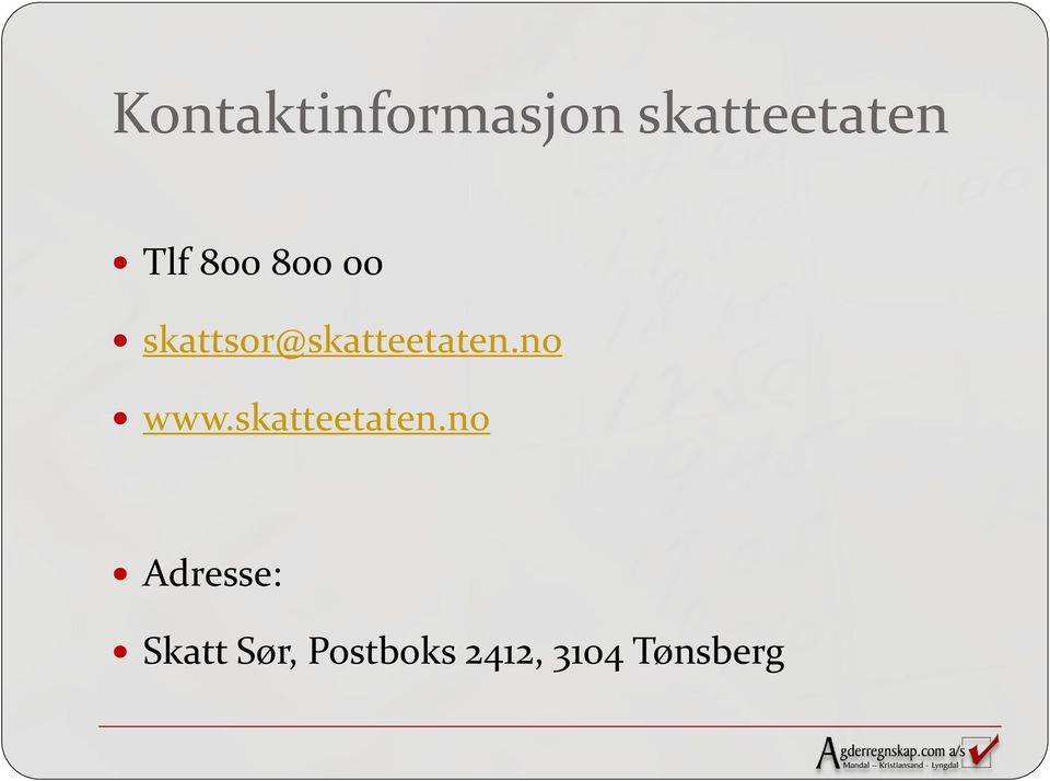 skattsor@skatteetaten.no www.