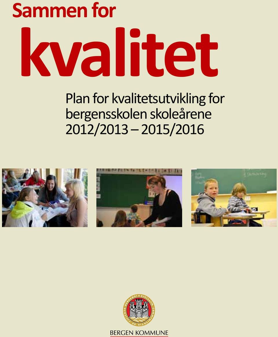 kvalitetsutvikling for