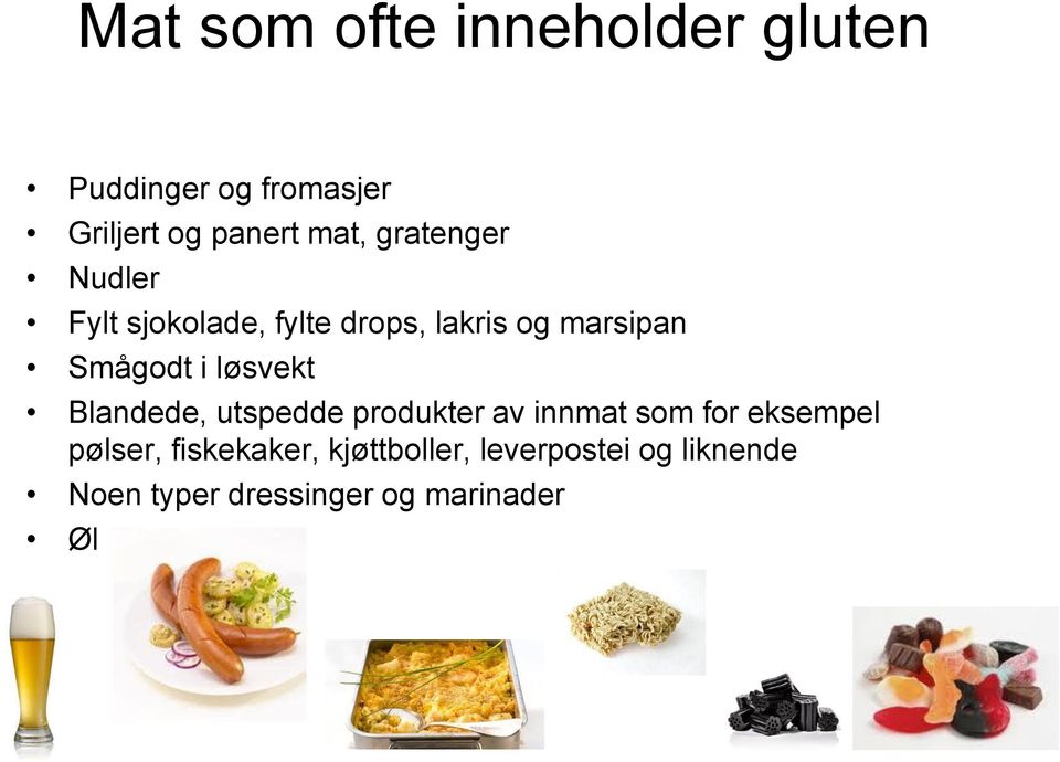 løsvekt Blandede, utspedde produkter av innmat som for eksempel pølser,