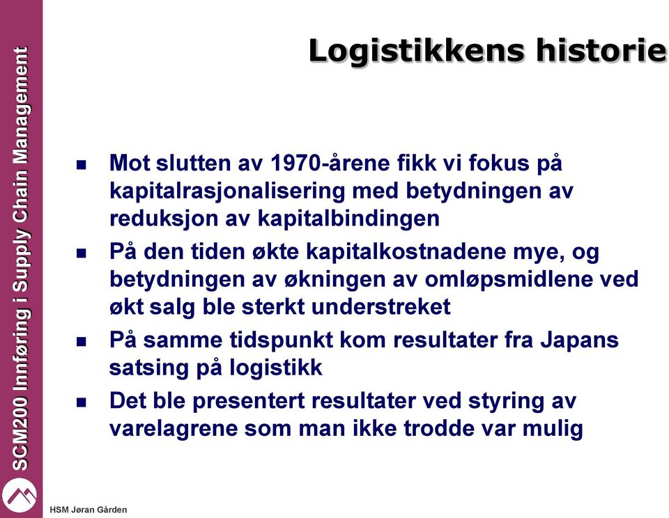 av økningen av omløpsmidlene ved økt salg ble sterkt understreket På samme tidspunkt kom resultater