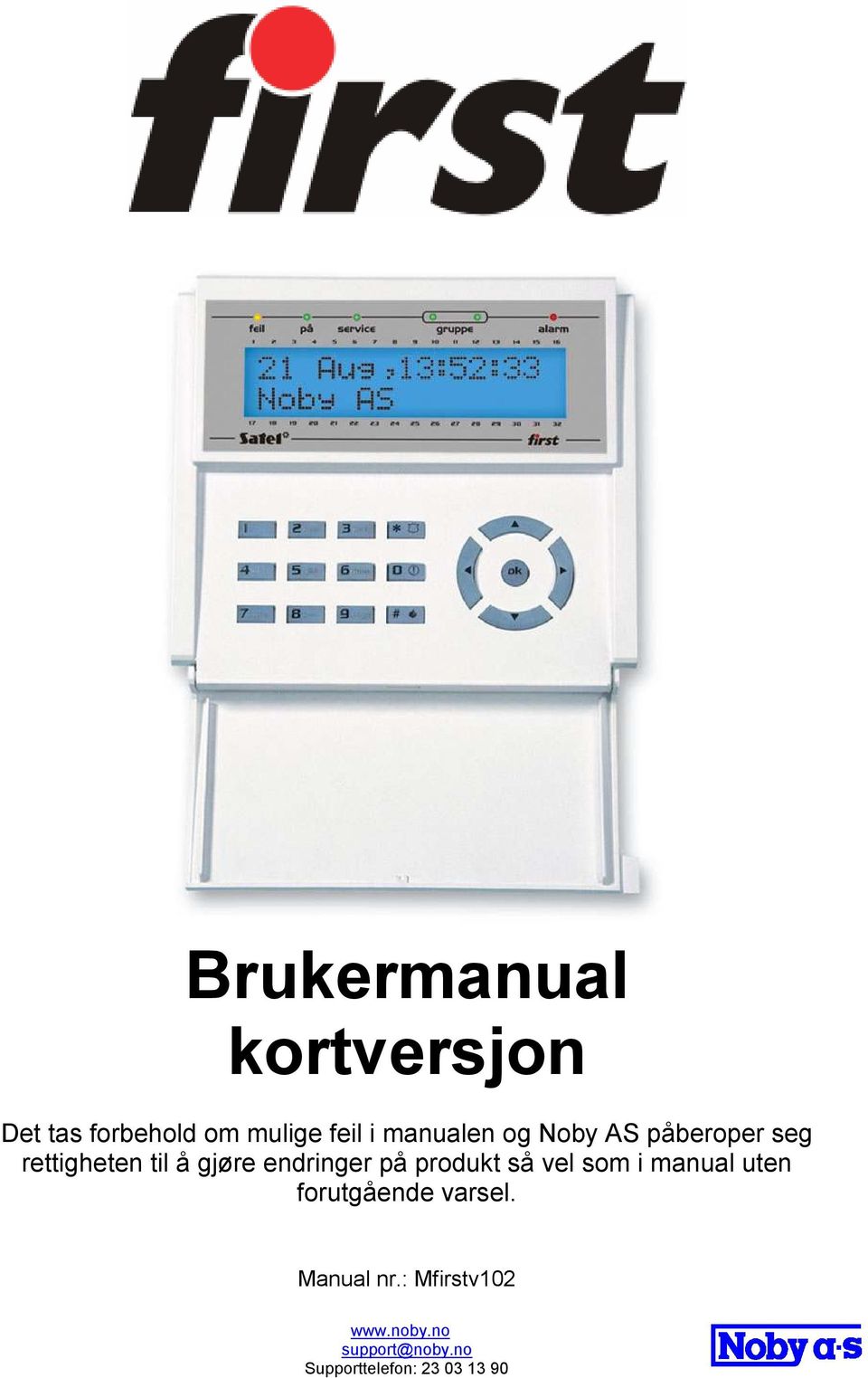 til å gjøre endringer på produkt så vel som i