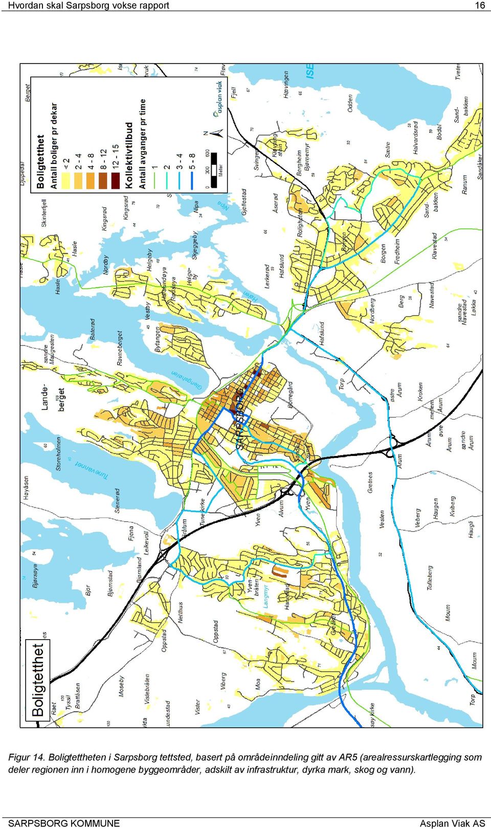 Avgrensningen av sammenhengende boligområder er basert på infrastruktur, næringsområder, dyrka mark, skog og lignende skiller/avbrudd i strukturen 5.