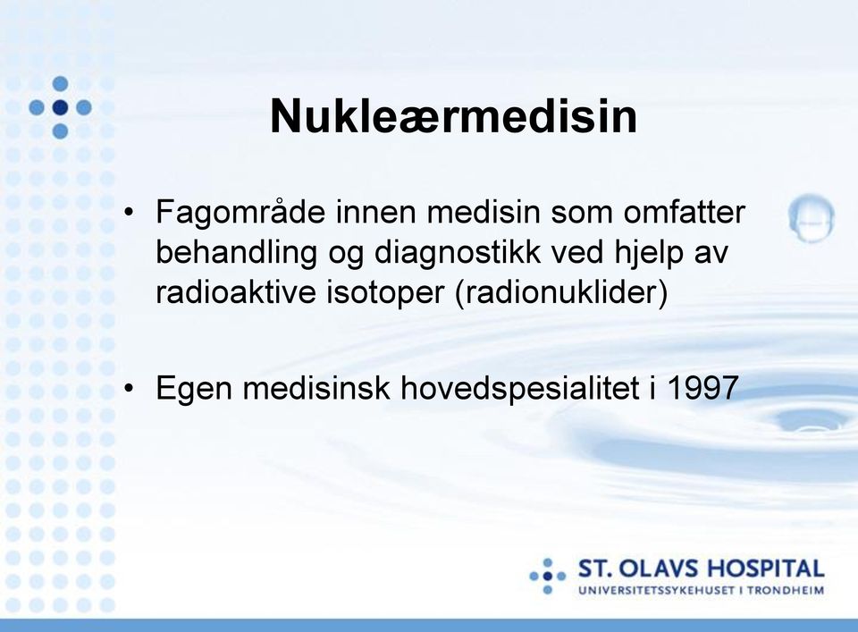 ved hjelp av radioaktive isotoper