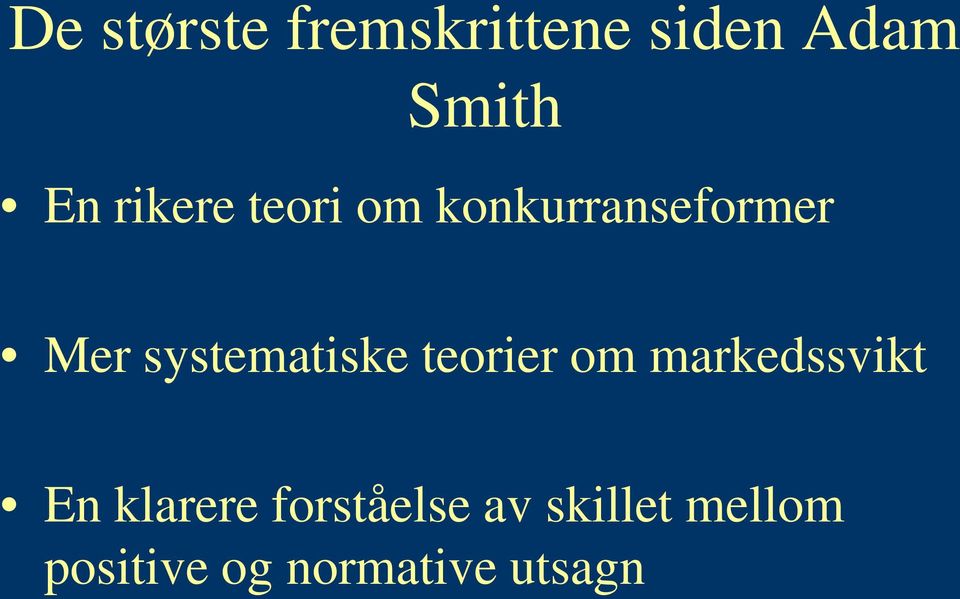 systematiske teorier om markedssvikt En