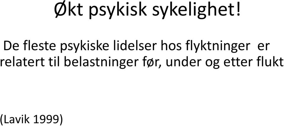 flyktninger er relatert til