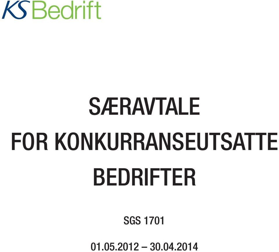 BEDRIFTER SGS 1701