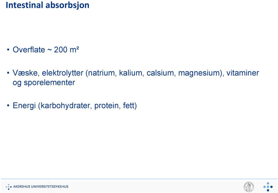 calsium, magnesium), vitaminer og