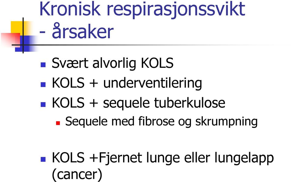 sequele tuberkulose Sequele med fibrose og