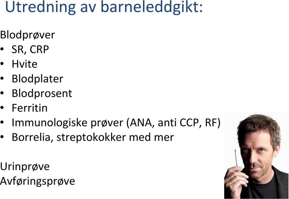 Immunologiske prøver (ANA, anti CCP, RF)