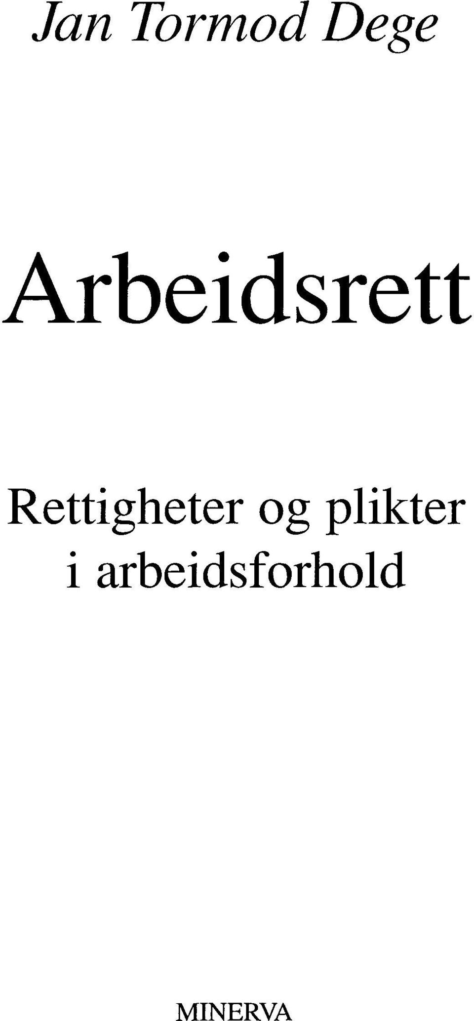 Rettigheter og