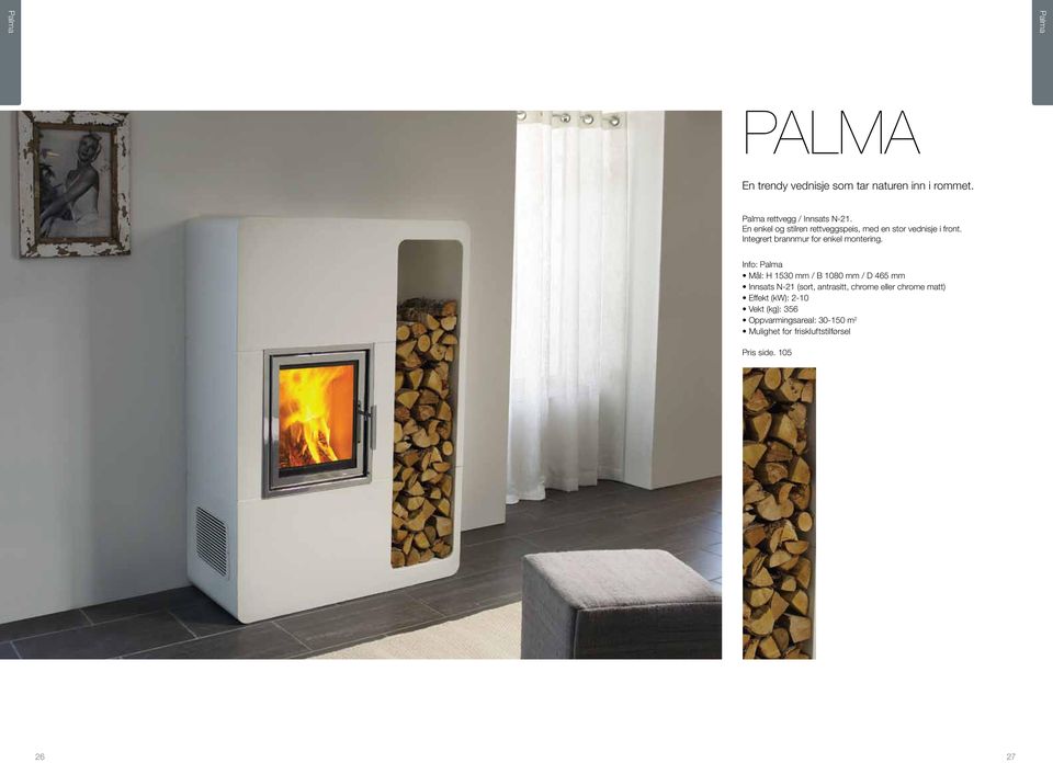 Info: Palma Mål: H 1530 mm / B 1080 mm / D 465 mm Innsats N-21 (sort, antrasitt, chrome eller chrome