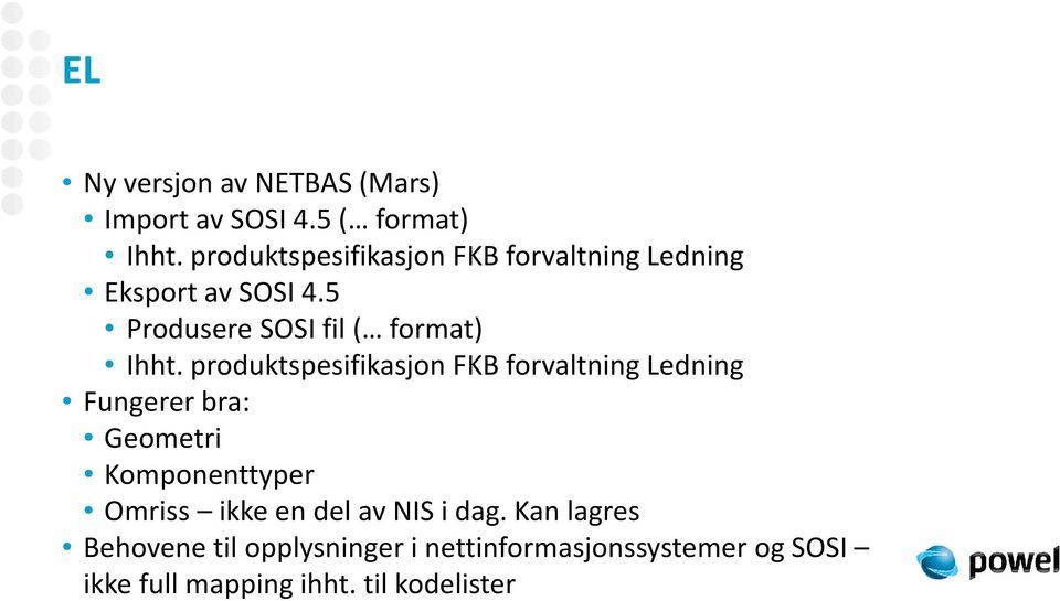 5 Produsere SOSI fil ( format) Ihht.