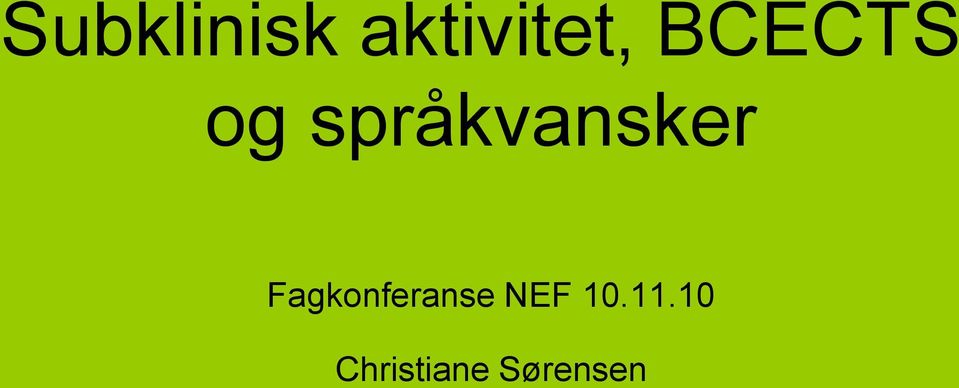 Fagkonferanse NEF 10.