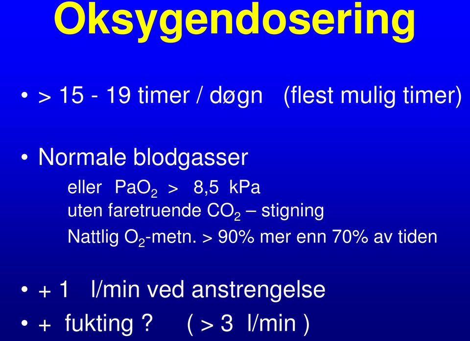 faretruende CO 2 stigning Nattlig O 2 -metn.