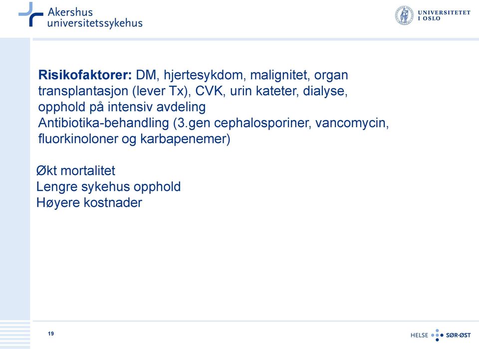 Antibiotika-behandling (3.