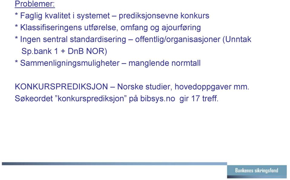 offentlig/organisasjoner (Unntak Sp.