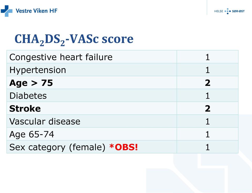 75 2 Diabetes 1 Stroke 2 Vascular