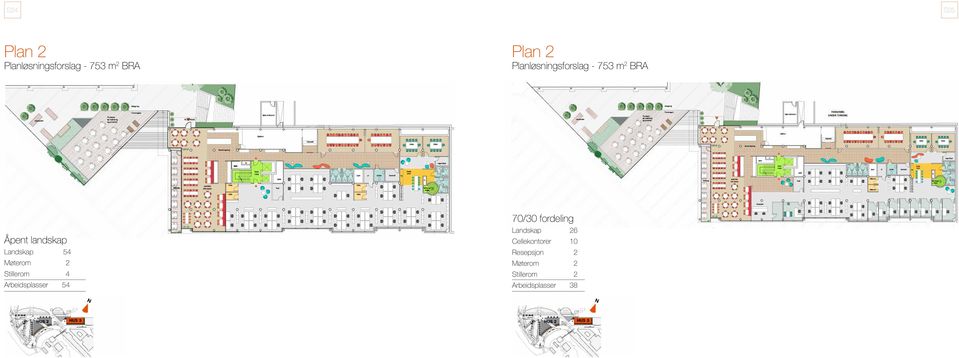Møterom 2 Stillerom 4 Arbeidsplasser 54 70/30 fordeling